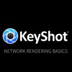 KeyShot Network Rendering