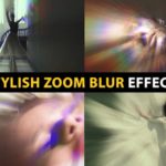 Stylish Zoom Blur Effects